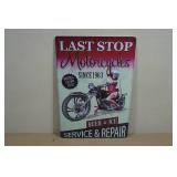 Novelty Metal Sign - Last Stop