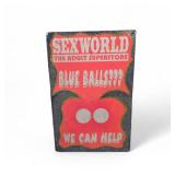 Sexworld We Can Help Sign 20x30