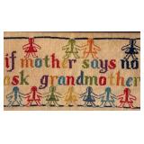 BR2 - Vintage Needlepoint Wall Art - If Mother Says No, Ask Grandma