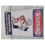 Warning Remember Kids Electricity will Kill You