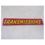 Transmissions Metal Sign