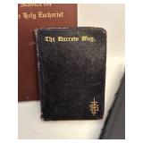 Assorted Antique Bibles & Prayer Books: Book of Common Prayer; Holy Bible; The Narrow Way