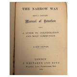 Assorted Antique Bibles & Prayer Books: Book of Common Prayer; Holy Bible; The Narrow Way