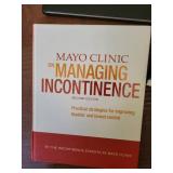 Mayo Clinic on Managing Incontinence Second Edition