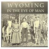 LL - Teton Bookshop - Wyoming in the Eye of Man Poster