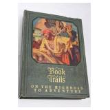 Book Trails: Winding Westward, To Enchanted Lands, High Road to Adventure, At the Crossroads