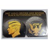 24KT Gold Kennedy w/ Black Ruthenium – 2024 w/ COA