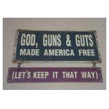 Novelty Metal Sign - God, Guns & Guts