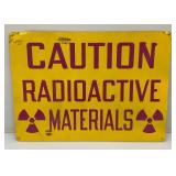 10" x 14" Metal CAUTION Radioactive Materials Sign