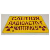 10" x 14" Metal CAUTION Radioactive Materials Sign