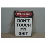 Novelty Wooden Sign - Warning