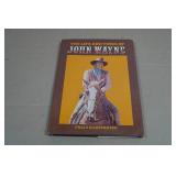 Fully Illustrated The Life and Times of John Wayne