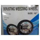 Derusting Weeding 10' Wheel...