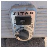 PROPANE tanks, Titan heater, 2 propane torches