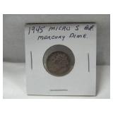 1945 Micro S Mercury Dime E.F.