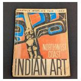 Vintage Northwest Coast Indian Art - Seattle World's Fair 1962 Exhibit Catalog (Erna Gunther)
