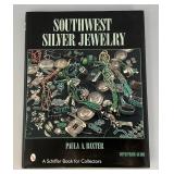 Southwest Silver Jewelry By Paula A. Baxter Hardcover Book 9' x 11 1/4' & Hopi Silver 6 3/4' x 9 1/2' Soft Cover Book