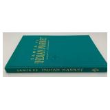Santa Fe Indian Market : Showcase Of Native American Art Hardcover book 9 1/4' x 12 1/4'