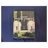 Luxury Private Gardens Hard Cover Book.  Beautiful Coffee Table Book.