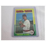 1975 Topps Dwight Evans Card...