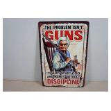 Vintage Style Metal Sign - The Problem Isn't Guns
