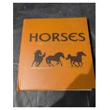 Horses: Their Temperament and Elegance - Gabrielle Boisselle