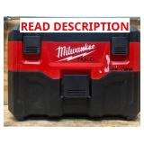 Milwaukee M18 Cordless Wet/Dry Vacuum, Tool Only, Model# 0880-20 #332409 Msrp $159.00