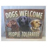 (EC1) Dogs Welcome People Tolerated...