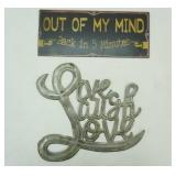 Metal Wall Art: Live, Laugh, Love, Out of My Mind Back in 5 Minutes