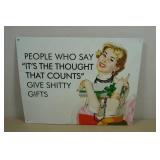 Thought That Counts Metal Sign