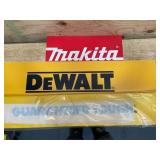 Makita, DeWalt, and  Guarenteed Tough  DeWalt Signs, (3)