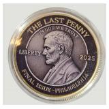 2025 'The Last Penny' Final Cent Tribute Commemorative Token – Colorized Collectible Round