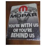Mopar metal sign, measures 12 x 16"...