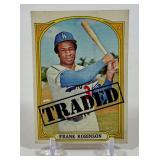 Frank Robinson TOUGH HIGH # 1972 Topps Traded #754 Vintage Baseball Card (Poor Condition)