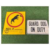 Metal Guard Dog on Duty Sign & Dog Reg. Sign