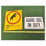 Metal Guard Dog on Duty Sign & Dog Reg. Sign