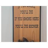 Bear Sign - If You Smoke You'll Die If You Smoke Here You'll Die Sooner - Jim Johnson - circa 1996