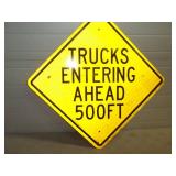 Trucks Entering Ahead 500FT Metal Reflective Sign 24'