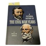 Pictorial History Civil War Years Book