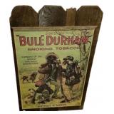 32"h., 18"w Bull Durham Tobacco Ad on Fence Wood