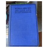 Woman: Her Sex and Love Life William J Robinson