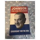 1960 JOHNSON FOR VICE PRESIDENT LEADERSHIP FOR
