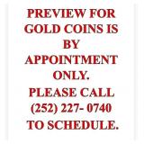 PREVIEW FOR GOLD COINS IS BY APPOINTMENT