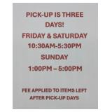 Now THREE pick-up days and FEE for late pick up
