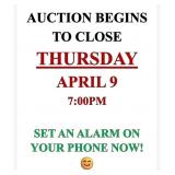 Auction begins to close Thursday, April 9, 7pm