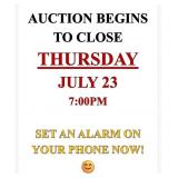 Auction begins to close THURSDAY, JULY 9, 7pm