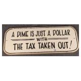 Comical Custom Taxes Sign
