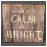 All is Calm All is Bright Sign Decor Christmas