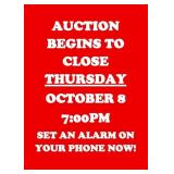 Auction begins to close THURSDAY, OCTOBER 8, 7pm