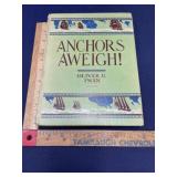 1929 Vintage Anchors Aweigh by Oliver G. Swan